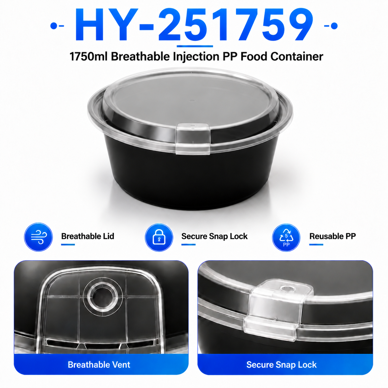 HY-251759 1750ml Round Breathable Lid Injection Molded PP Food Container